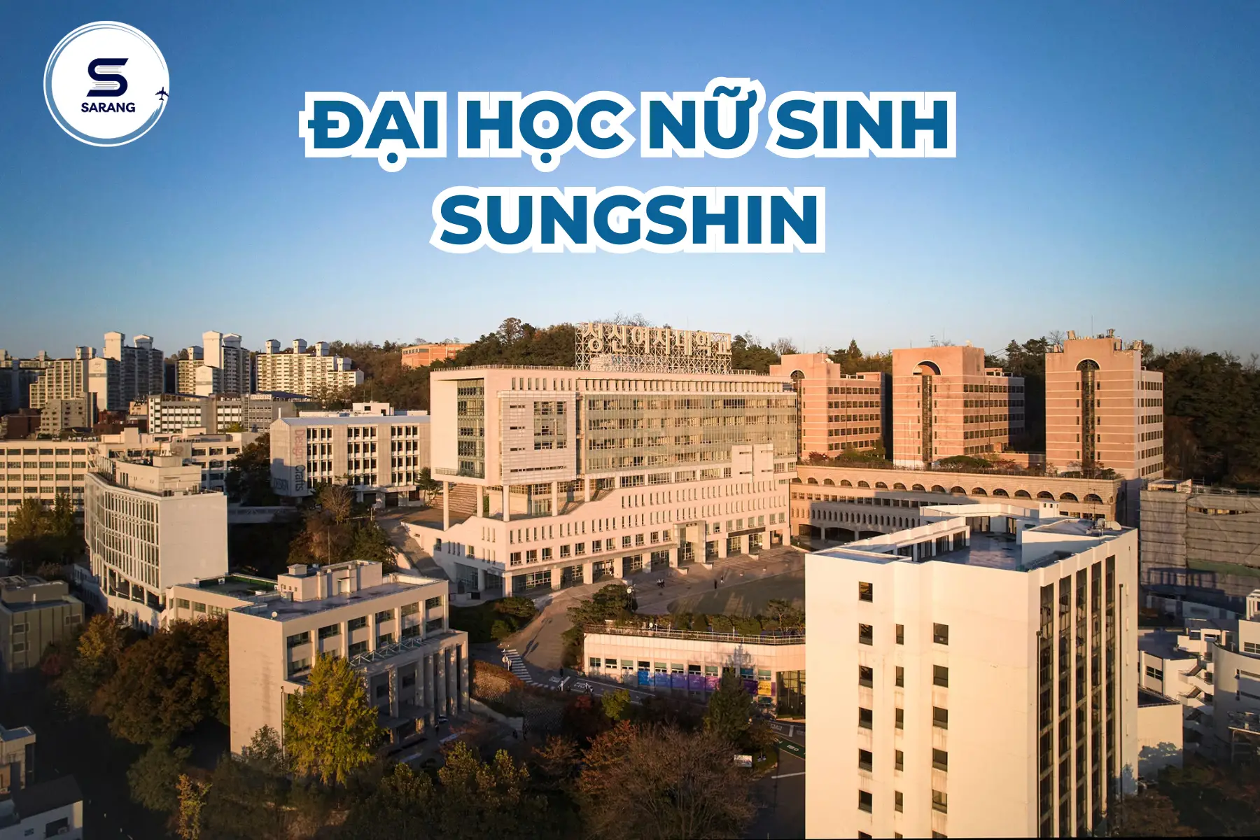 dai hoc nu sungshin ngon hai dang dan duong cho phu nu trong giao duc va su xuat sac 681888989e4a9