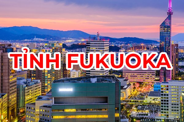 Du học Nhật Bản Fukuoka Du học Nhật Bản Fukuoka
